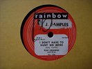 78 RPM 5 Crowns I Dont Have To Hunt No More Rainbow 206