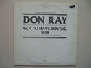 DON RAY Got To Have Loving 1978 Polydor COSMIC DISCO