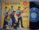 LES TRIM'S ...........  EP 45T  rock 60 ..... 90S 357