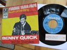 BENNY QUICK YUMMIE YAMA PAPA 1965 TOP RARE 7