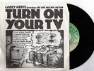 Larry Groce Turn On Your TV  7