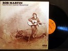 BOB MARTIN Midwest Farm Disaster '72 folk country M- LP