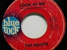 45 rpm NORTHERN SOUL THE DELETTS BLUE ROCK 4034