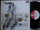 DOMNERUS plays ANTIPHONE BLUES w/SJOKVAST Proprius LP