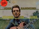 JOHN HAMMOND SOONER OR LATER ATLANTIC WLP MONO