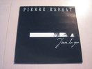 PIERRE RAPSAT J'OUVRE LES YEUX RARE LP 1989