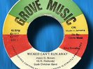 OG GLENROY RICHARDS- WICKED CAN'T RUN AWAY- GROVE- EX++