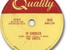 The CRESTS Doo Wop 78 RPM Record. 16 Candles - RARE