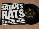 SATANS RATS - IN MY LOVE FOR YOU rare 1977 UKpunk kbd