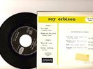 ROY ORBISON  EP 45 TOURS REFERENCE : 10163