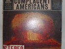 THE COMPLACENT AMERICANS CIVIL DEFENSE LP COLD WAR