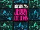 BREATHLESS LP=JERRY LEE LEWIS=ORIG.OZ=
