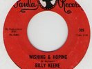 60s NORTHERN SOUL/XO BILLY KEENE WISHING & HOPING ORIG