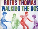 RUFUS THOMAS WALKING THE DOG STAX 704 ORIGINAL