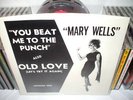 MARY WELLS MOTOWN 1032 U BEAT ME TO PUNCH & 45