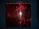 LEE MORGAN-CITY LIGHTS OG RVG BLUE NOTE 1575 STONE MINT