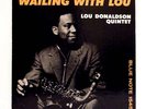 LOU DONALDSON LP Wailing with Lou Blue Note DG Nyc rare