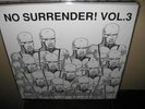 NO SURRENDER 3 ROR ROCK O RAMA LP OI VINYL