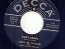 JACKIE LEE COCHRAN -RUBY PEARL -ROCKABILLY 45-U.S.DECCA