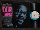 JOE HENDERSON Our Thing MONO BLUE NOTE LP NY EAR RVG EX