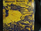 MARCONI NOTARO LP Rare Time Lag Re Brazilian Psych Raga