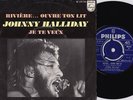 Johnny Hallyday - Riviere ouvre ton lit - 45T Hollande