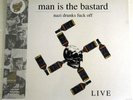 MAN IS THE BASTARD-NAZI DRUNKS FK OFF LP-SPAZZ-KBD