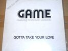 rare LP Modern soul GAME *Gotta take your love*