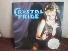 Private Hard Rock Metal LP by CRYSTAL PRIDE 1984 Sweden