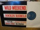 Rockin' Rebels/ Wild Weekend/ REO/ Canada/ Mono/ VG+
