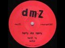 DMZ Bury da Bwoy