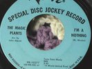 RARE GARAGE The Magic Plants I'm A Nothing 45 Verve dj