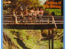 KINGSTON TRIO  60sLP  CHILDREN OF THE MORNING**SEALED**