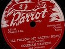 78 RPM RARE COLEMAN HAWKINS ON PARROT 784 / EE-