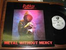 Ruthless 80s ROCK METAL LP Metal Without Mercy ORIGINAL
