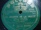 Disque 78 tours aiguille Polydor Jehan Rictus Phono