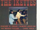 THE IKETTES  BEL EP ORIG FRA  PEACHES 'N' CREAM