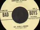 Rare 70's Soul 45 - SLY, SLICK & WICKED (Bad Boys)