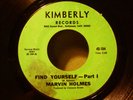 ? MARVIN HOLMES Find Yourself KIMBERLY Rare Funk 45  ?