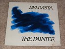BELLVISTA LP THE PAINTER RARE 1982 PRIVATE JAZZ FUNK