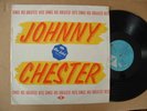 JOHNNY CHESTER HIS GREATEST HITS VERY CLEAN COPY