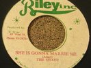 REGGAE 45 THE SHADE She Is Gonna Me RILEY INC. Records