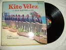 KITO VELEZ Y SUS ESTRELLAS CANTA GUAJIRO GONZALEZ LP