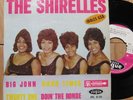 THE SHIRELLES - BIG JOHN - 45T EP - FRANCE