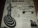 Miss Nelson & Bruce - The Way Out LP  kids psych record