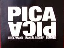 LP Brötzmann / Mangelsdorff / Sommer – Pica Pica FMP
