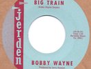 Rockabilly: BOBBY WAYNE-Big Train JERDEN