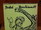 Brutal Verschimmelt (Rock-O-Rama-Records)