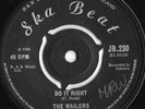 RARE SKA 45 THE WAILERS - DO IT RIGHT - UK SKA BEAT ?