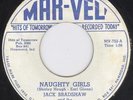 Rockabilly 45-Jack Bradshaw-Naughty Girls-Mar-Vel-Hear